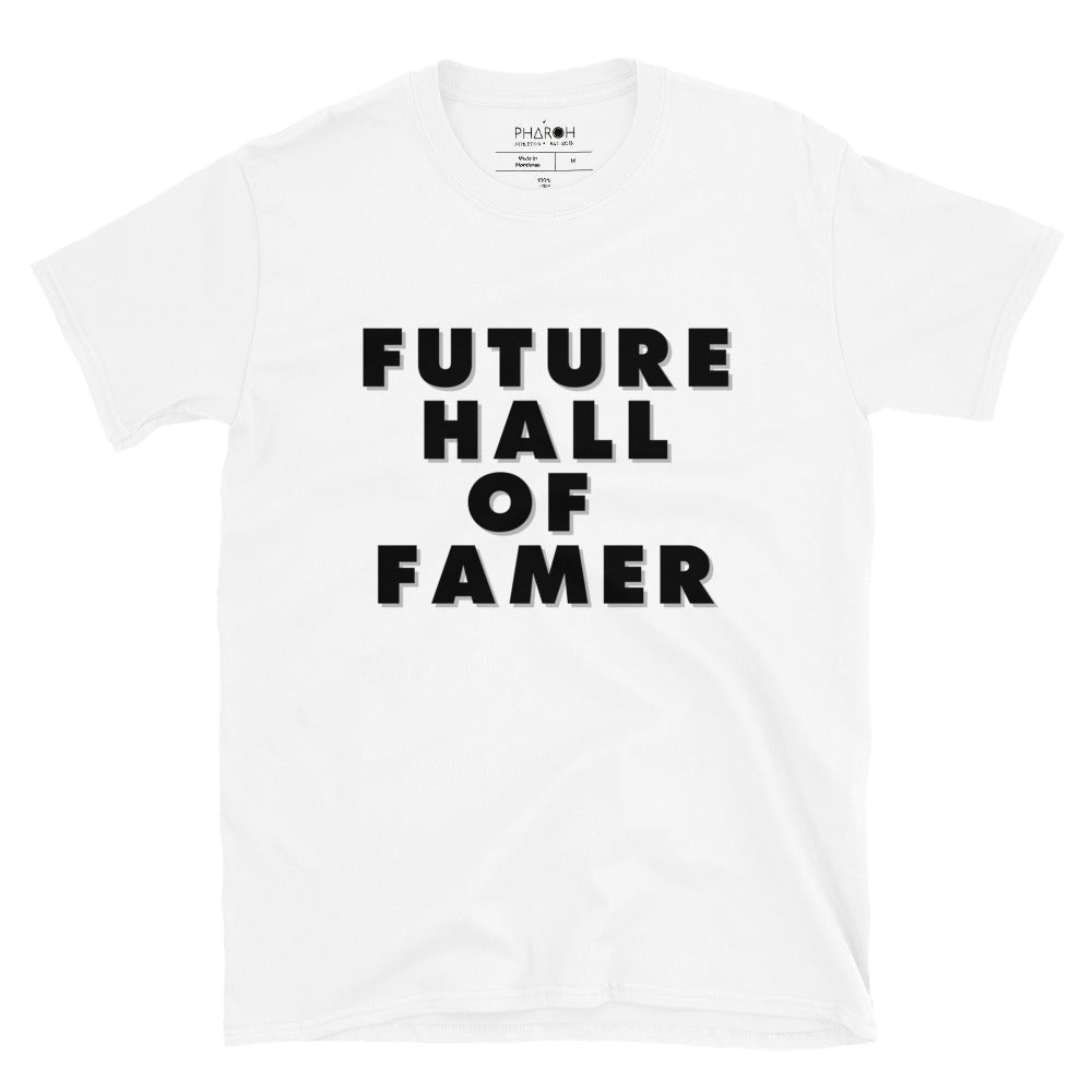 Future Hall Of Famer T-Shirt