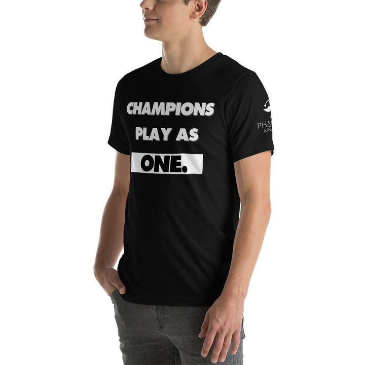 Champions Play As One T-Shirt - Pharoh Athletics
