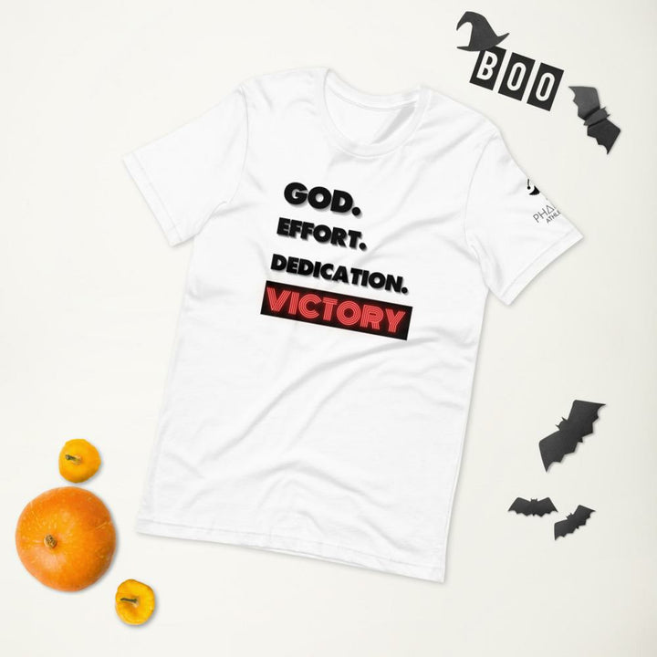 God Effort Dedication Victory  T-Shirt - Pharoh Athletics