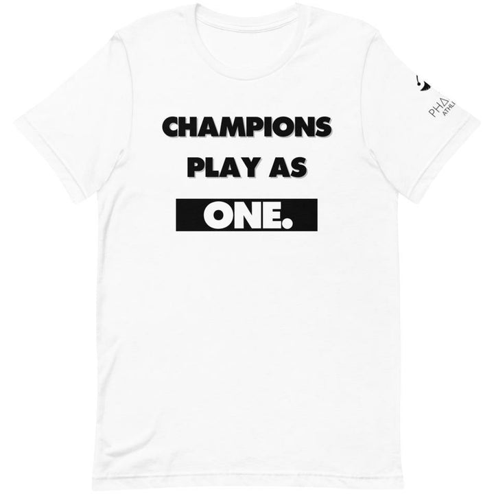 Champions Play As One T-Shirt - Pharoh Athletics